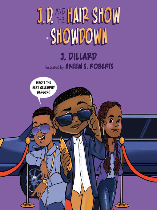 Title details for J.D. and the Hair Show Showdown by J. Dillard - Available